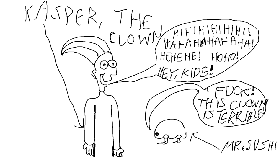 Hey hey kids, there's still Krusty! Kasper the Clown
