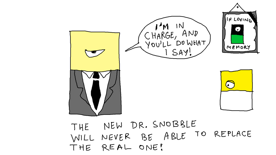 The New Dr. Snobble